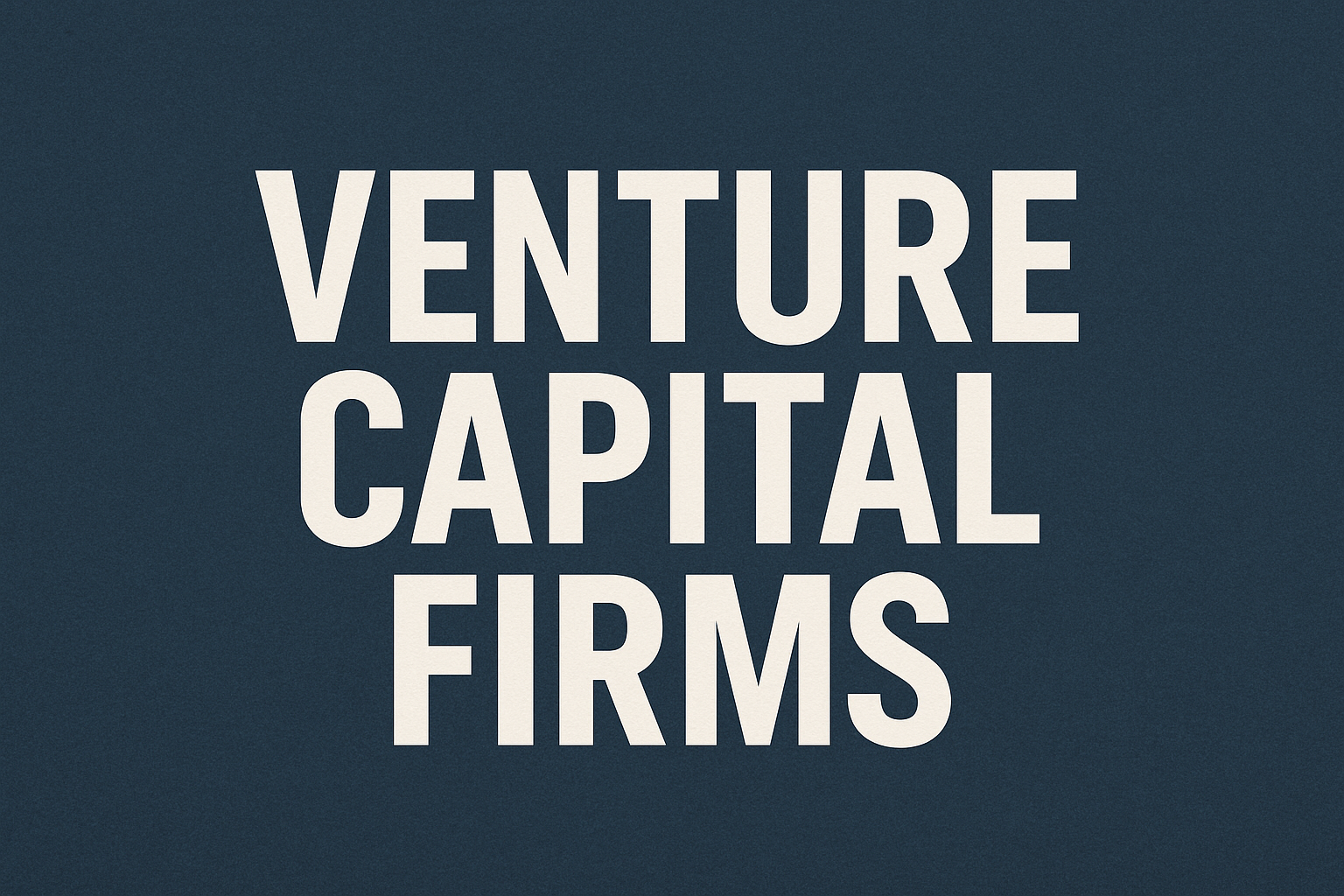 Venture Capital Firms
